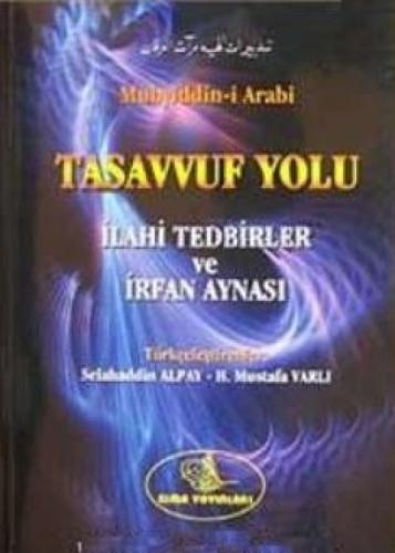 Tasavvuf Yolu  Frontansicht 1