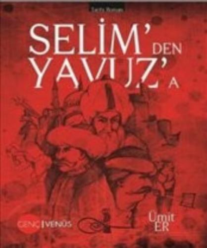 Selim'den Yavuz'a  Frontansicht 1