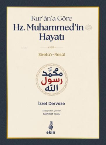 Kur'an'a Göre Hz. Muhammed'in Hayatı (Ciltli - Kutulu);Sîretü'r-Resul  Frontansicht 1