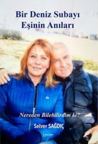 Bir Deniz Subayı Eşinin Anıları  Frontansicht 1