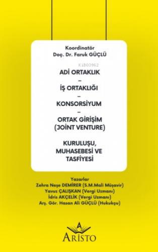 Adi Ortaklık - İş Ortaklığı - Konsorsiyum - Ortak Girişim (Joint Venture) Kuruluşu, Muhasebesi ve Tasfiyesi  Frontansicht 1