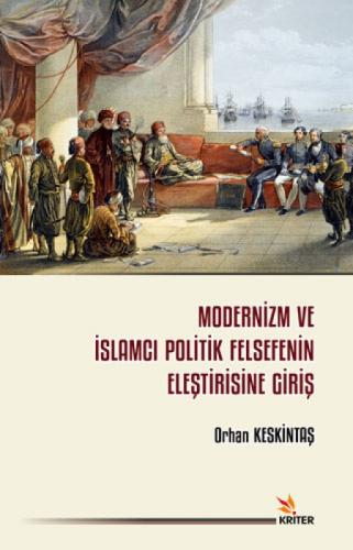 Modernizm ve İslamcı Politik Felsefenin Eleþtirisine Giriþ  Frontansicht 1