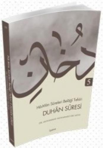 Ha-Mim Sureleri Belaği Tefsiri 5 - Duhan Suresi  Frontansicht 1