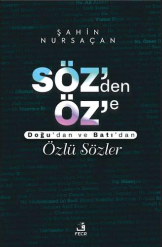 Söz'den Öz'e;Doğu'dan ve Batı'dan Özlü Sözler  Frontansicht 1