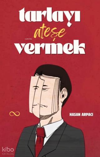 Tarlayı Ateşe Vermek  Frontansicht 1