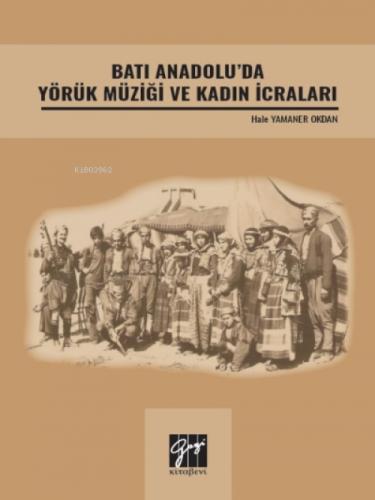 Batı Anadolu' da Yörük Müziği ve Kadın İcraları  Frontansicht 1