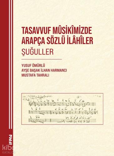 Tasavvuf Mûsikîmizde Arapça Sözlü İlâhîler Şuğuller  Frontansicht 1