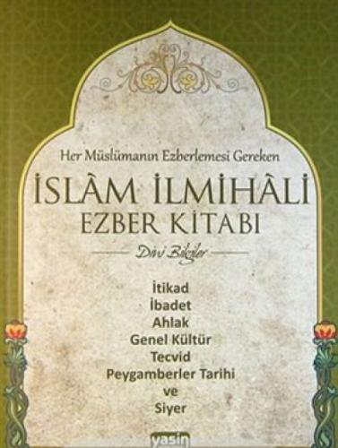 Her Müslümanın Ezberlemesi Gereken İslam İlmihali Ezber Kitabı  Frontansicht 1