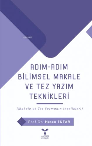 Adım Adım Bilimsel Makale Ve  Tez Yazım Teknikleri  Frontansicht 1