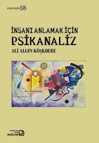 İnsanı Anlamak İçin Psikanaliz - Düş Düşün 68  Frontansicht 1