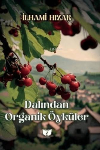 Dalından Organik Öyküler  Frontansicht 1