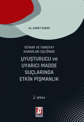 İstinaf ve Yargıtay Kararları Eşliğinde Uyuşturucu ve Uyarıcı Madde Suçlarında Etkin Pişmanlık  Frontansicht 1