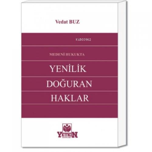 Medeni Hukukta Yenilik Doğuran Haklar  Frontansicht 1