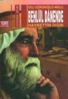 Deli Görünüşlü Akıllı Behlül Dânende  Frontansicht 1