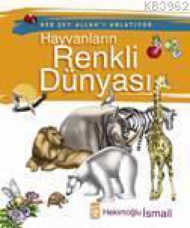 Hayvanların Renkli Dünyası  Frontansicht 1