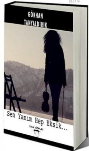 Sen Yanım Hep Eksik  Frontansicht 1