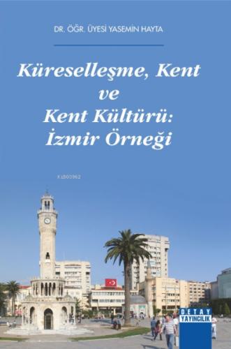 Küreşelleşme, Kent ve Kent Kültürü İzmir Örneği  Frontansicht 1