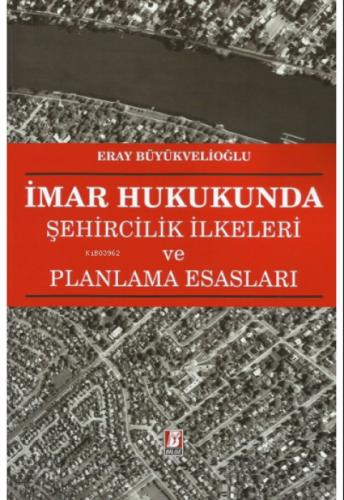İmar Hukukunda Şehircilik İlkeleri ve Planlama Esasları  Frontansicht 1