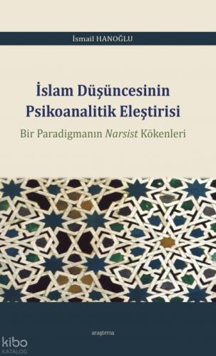 İslam Düşüncesinin Psikoanalitik Eleştirisi;Bir Paradigmanın Narsist Kökenleri  Frontansicht 1