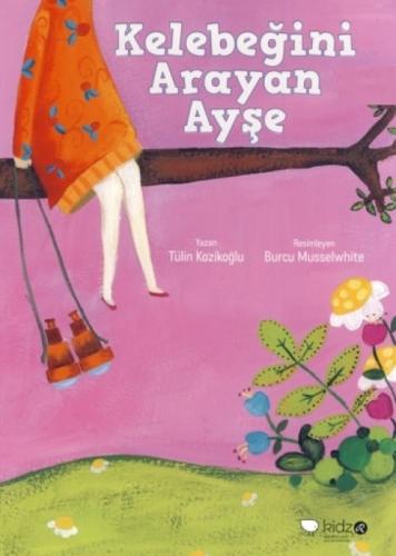 Kelebeğini Arayan Ayşe  Frontansicht 1