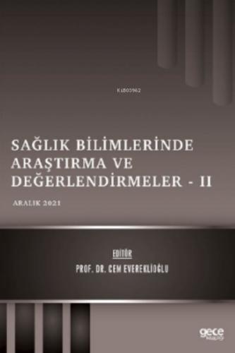 Sağlık Bilimlerinde Araştırma ve Değerlendirmeler 2 - Aralık 2021  Frontansicht 1