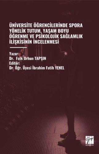 Üniversite Öğrencilerinde Spora Yönelik Tutum, Yaşam Boyu Öğrenme ve Psikolojik Sağlamlık İlişkisinin İncelenmesi  Frontansicht 1