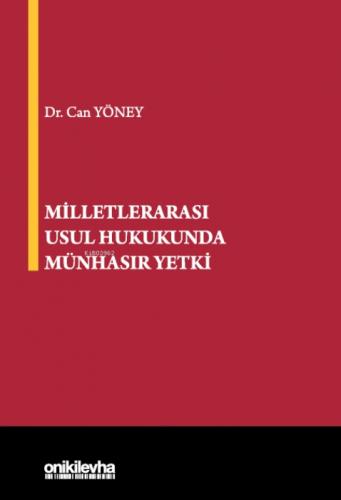 Milletlerarası Usul Hukukunda Münhasır Yetki (Ciltli)  Frontansicht 1