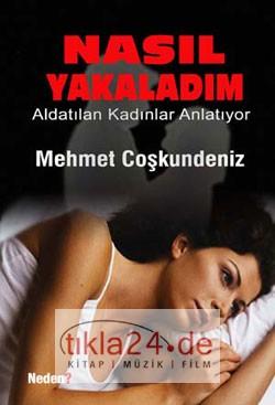 Nasıl Yakaladım - Aldatılan Kadınlar Anlatıyor (Büyük Boy)  Frontansicht 1