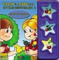 Meyve ve Sebzeler - Ebru ve Ercanın Büyüme Serüvenleri 2  Frontansicht 1