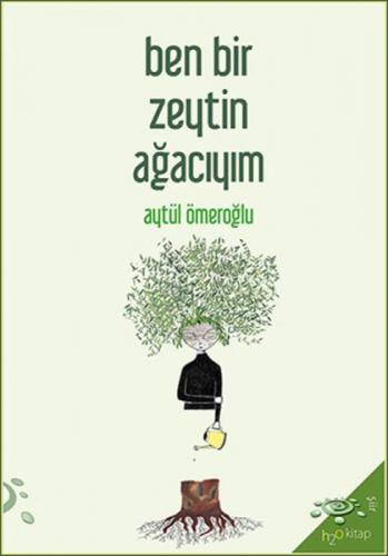 Ben Bir Zeytin Ağacıyım  Frontansicht 1
