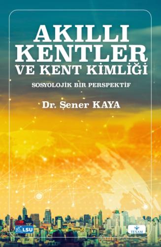 Akıllı Kentler ve Kent Kimliği;Sosyolojik Bir Perspektif  Frontansicht 1