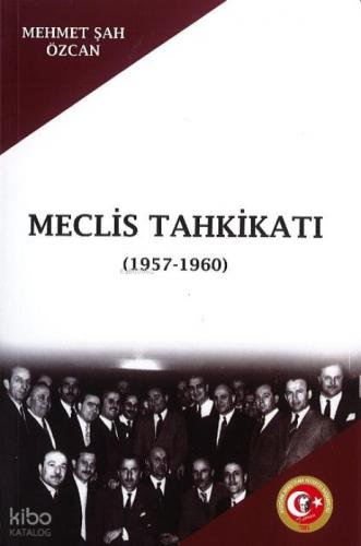 Meclis Tahkikatı (1957-1960)  Frontansicht 1