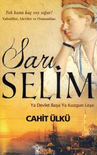 Sarı Selim  Frontansicht 1