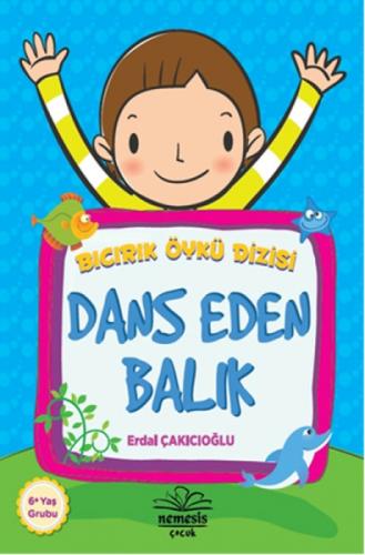 Bıcırık Öykü Dizisi : Dans Eden Balık  Frontansicht 1