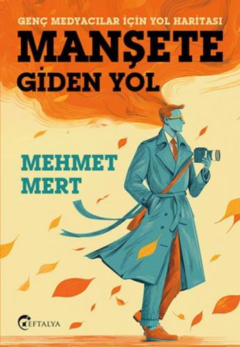 Manşete Gİden Yol;Genç Medyacılar İçin Yol Haritası  Frontansicht 1