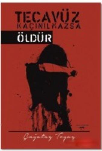 Tecavüz Kaçınılmazsa Öldür  Frontansicht 1