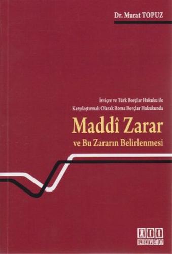 İsviçre ve Türk Borçlar Hukuku ile Maddi Zarar ve Bu Zararın Belirlenmesi  Frontansicht 1