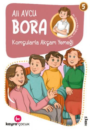 Komşularla Akşam Yemeği (7+ Yaş, Renkli Resimli);Bora Dizisi  5  Frontansicht 1