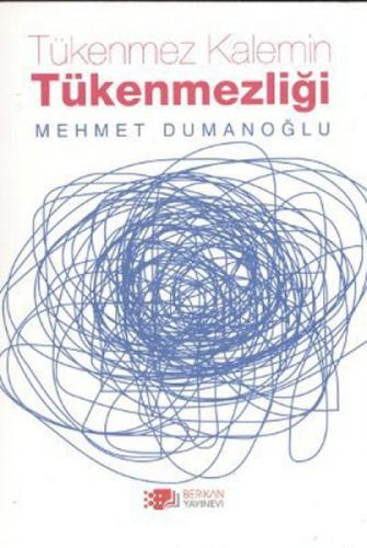 Tükenmez Kalemin Tükenmezliği  Frontansicht 1