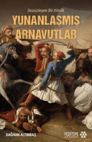 Yunanlaşmış Arnavutlar;Sessizleşen Bir Kimlik  Frontansicht 1