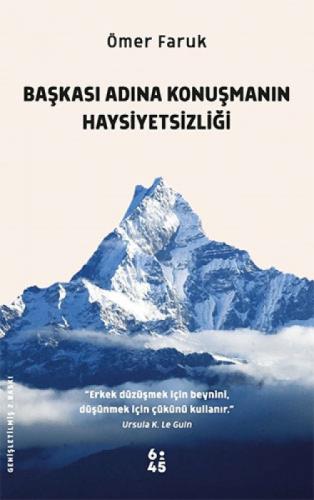 Başkası Adına Konuşmanın Haysiyetsizliği  Frontansicht 1