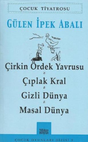 Çocuk Tiyatrosu-Çirkin Ördek Yavrusu - Çıplak Kral - Gizli Dünya - Masal Dünya  Frontansicht 1
