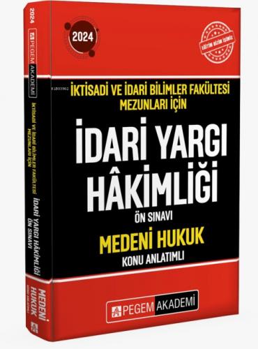 2024 İktisadi ve İdari Bilimler Fakültesi Mezunları İçin İdari Yargı Hakimliği Ön Sınavı Medeni Hukuk Konu Anlatımlı  Frontansicht 1