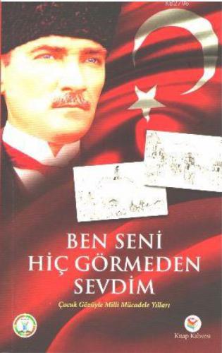 Ben Seni Hiç Görmeden Sevdim  Frontansicht 1