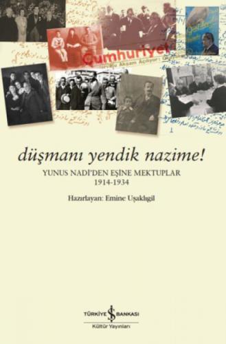 Düþmanı Yendik Nazime! Þ Yunus Nadi'den Eþine Mektuplar (1914-1934)  Frontansicht 1