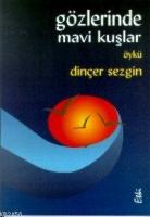 Gözlerinde Mavi Kuşlar  Frontansicht 1