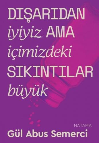 Dışarıdan İyiyiz Ama İçimizdeki Sıkıntılar Büyük  Frontansicht 1