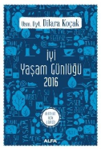 İyi Yaþam Günlüðü 2016  Frontansicht 1