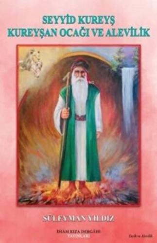 Seyyid Kureyş Kureyşan Ocağı ve Alevilik  Frontansicht 1