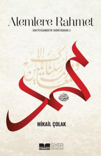 Alemlere Rahmet - Son Peygamber'in Tarihî Romanı 3  Frontansicht 1